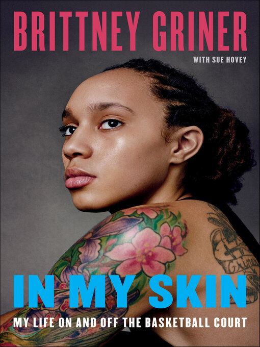Title details for In My Skin by Brittney Griner - Wait list